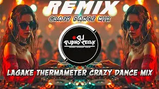LAGAKE THERMAMETER REMIX | CRAZY DANCE EDM MIX | SUBHO DJ REMIX | BHOJPURI MIX | 2026 NEW MIX