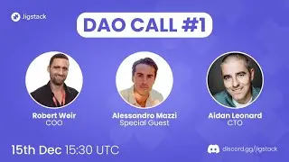 #DAO CALL 01 - Aidan, Robert and Alessandro #Jigstack
