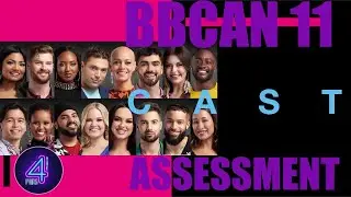 BBCAN11 - Cast Assessment and Draft!