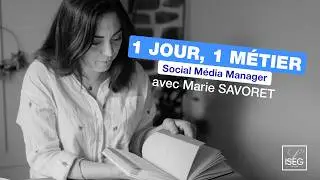 [1 JOUR, 1 MÉTIER] : Le métier de Social Média Manager avec Marie SAVORET