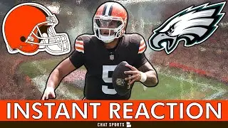 INSTANT REACTION! Browns vs. Eagles NFL Preseason Game Ft. Dillon Gabriel Getting The Start