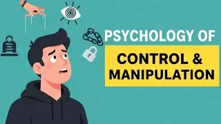 PSYCHOLOGY OF CONTROL: Why You&rsquo;re Being Manipulated (And Don't Know It)