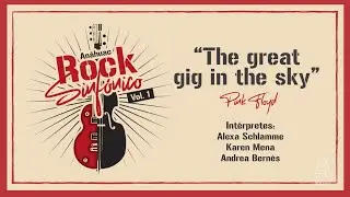 05 Rock Sinf&oacute;nico An&aacute;huac Vol. 1: The great gig in the sky