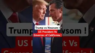 Trump vs Newsom | US President vs Governor of California | music:yt #usa #trump