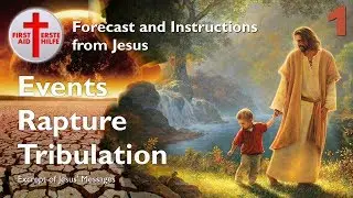 1/7 Hell on Earth... Rapture, Aliens & Tribulation ❤️ Forecast & Instructions from Jesus Series