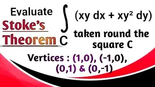 Stokes Theorem Solved Examples | Surface integral | Vector Calculus
