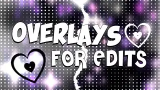✿ ꒱ Editing Overlays ⁺ . ✦ ﹒₊ [ Mega link in desc ]