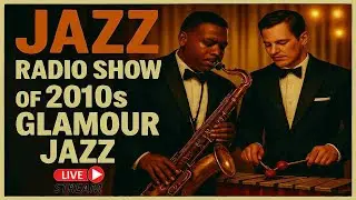 🎙️ Ultimate 2010s Radio Show Playlist | Live Hits, Jazz & Broadcast Classics