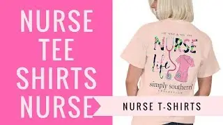 Great Gift Ideas For Nurses - T-Shirts Unique Nurse Tees 2018 Designs
