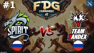 СПИРИТ НАЧИНАЮТ СВОЙ ПУТЬ НА FPG! | Spirit vs Yandex #1 (BO3) FISSURE Playground 2