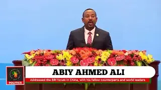 Abiy Ahmed's Powerful Speech at China's BRI Forum: &ldquo;Unveiling Progress and Partnerships&rdquo;