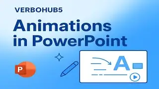How to Add Animations in PowerPoint | Simple Steps | VerboHub5