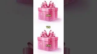 Choose Your Gift! 🎁| 666 vs 555 #shorts #gift
