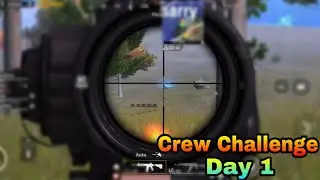 Crew Challenge Day 1 | PUBG Mobile