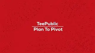 Plan To Pivot | Adam Schwartz of TeePublic.com | INFLECTION Fireside