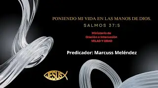 Poniendo mi vida en las Manos de Dios