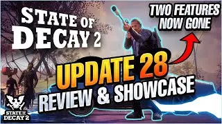 State Of Decay 2 Update 28 Review & Showcase + TWO FEATURES LOST | Holiday Event & Doomsday Pack