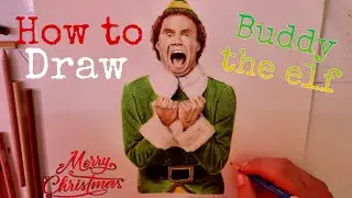 How to Draw Buddy the Elf (Travis&rsquo;s Art Show -How to Draws #12)