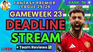 OR: 9K! ⬆️ FPL DEADLINE STREAM GW23 LIVE! ⏰ TEAM NEWS ⚠️ AND TEAM REVIEWS!⚽| FPL Tips 2025/26