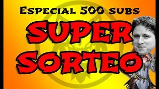 🐺 Especial 500 subs, GRAN SORTEO y PREMIOS SORPRESA ...[ Raid Shadow Legends ]