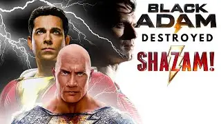 How Black Adam Destroyed Shazam!