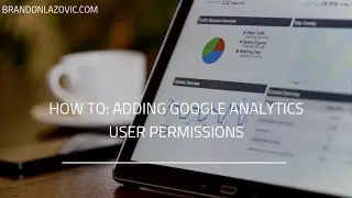 How To Add A User To Your Google Analytics Dashboard (2021)