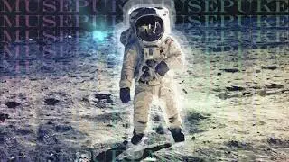 Houston we have (Man on the Moon) | Muse Puke Beats |