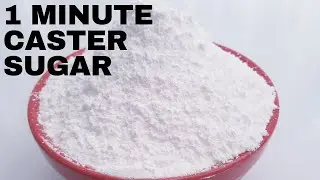 1 MINUTE CASTER SUGAR ll HOW TO MAKE CASTER SUGAR AT HOME ll BAKER'S SUGAR RECIPE