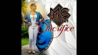 MC MARTIN SACRIFICE