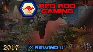 Red Roo Gaming Rewind 2017 Highlights