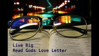 Live Big Read Gods Love Letter