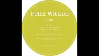 Felix Wittich - 0.23 (Kotu Remix)