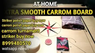 |how To Make Clean Smooth Carrom Board At Home | Extra Smooth Carrom Board | just 5 minutes |vidarbh