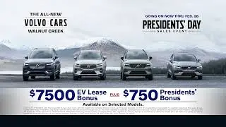 Volvo Cars Walnut Creek Presidents&rsquo; Day Sales Event!