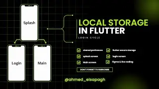 Flutter Login Cycle [Splash&rarr;Login&rarr;Home] + SharedPreferences & Secure Storage Tutorial | Arabic