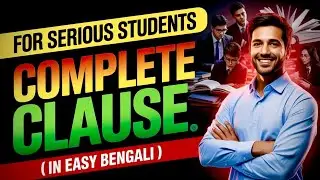 Clause in Bengali | Types of Clauses | English Grammar Explained