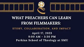 Preaching and Filmmaking Workshop Interview
