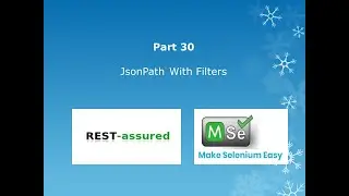 30. JSON Path With Filters In Rest Assured - find{} and findAll{}