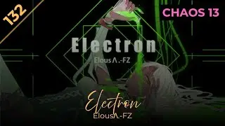 Electron / Elous&Lambda;.-FZ [CHAOS Lv.13]