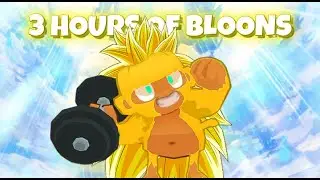 THREE+ HOURS OF BLOONS!!! (BTD6+BTDB2)🔴
