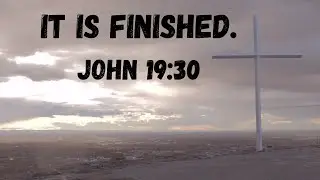 The Dying Words of the Son of God.
