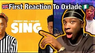 BEFORE KU LO SA🌴| OXLADE BRITISH FIRST REACTION ft. Sing ft. Fireboy, Wait For You + more..|UK🇬🇧
