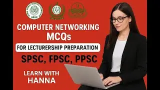 Networking MCQs Part 4 | PPSC, FPSC, SPSC, NTS | University & College Lectureship Prep!