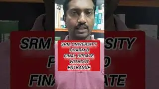 SRM University Pharm D fees structure update|#srmuniversity #vincentinfo
