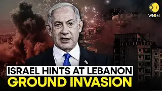 Israel-Hezbollah War: IDF Reportedly Preparing For Ground Invasion Of Lebanon | WION Originals