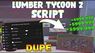 *NEW* Lumber Tycoon 2 Script (PASTEBIN 2026) (DUPE AXES, DUPE PLOT, WOOD TELEPORT, GOLD AXE)