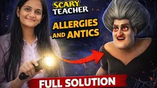😱 Scary Teacher | Allergies and Antics | Dark Place of Unlucky | Full Solution