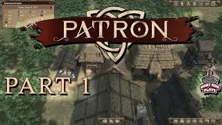 Patron Medieval City-Building Game - Live Gameplay - Part 1
