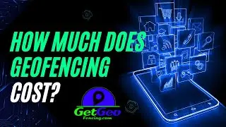 How Much Does Geofencing Cost? | Geofencing Marketing | Get Geo fencing