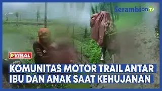 Viral Komunitas Motor Trail Antar Ibu dan Anak saat Berjalan di Hutan